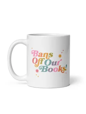 Bans Off Our Books Mug (Print Shop)