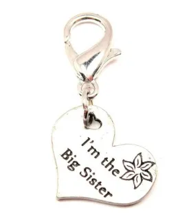 I'm The Big Sister Heart Zipper Pull